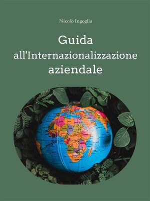 cover image of Guida all'internazionalizzazione aziendale